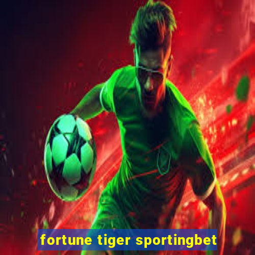 fortune tiger sportingbet